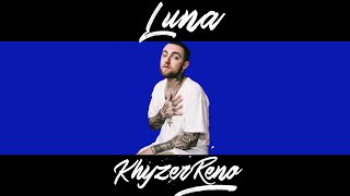 Mac Miller Type Beat  Luna  Prod by Khyzer Reno [upl. by Belanger819]