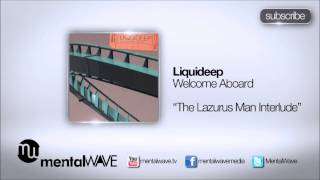 LIQUIDEEP  Welcome Aboard The Lazarus Man Interlude [upl. by Fotinas]