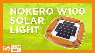 Nokero w100 Solar Light Review  50 Campfires [upl. by Chak733]