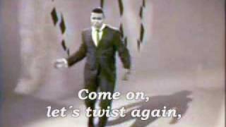 ChubbyChecker  Lets twist again wlyrics [upl. by Thorrlow227]