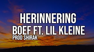 Boef  Herinnering ft Lil Kleine  Lyrics [upl. by Noorah283]