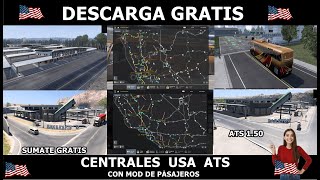 MOD GRATIS ATS 150  CENTRALES DE AUTOBUSES USA PARA MAPA BASE CON MOD DE PASAJEROS [upl. by Kamilah14]