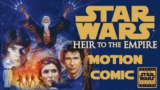 Star Wars Special Edition Heir to the Empire Motion Comic Chapter 1  2 [upl. by Lang]