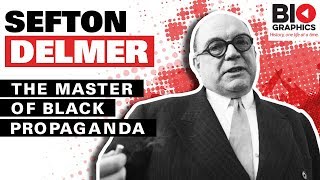 Sefton Delmer The Master of Black Propaganda [upl. by Hastie782]