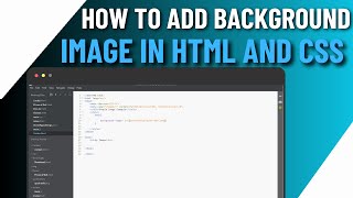 How To Add Background Image In HTML And CSS 2024  2 Methods [upl. by Pierro]