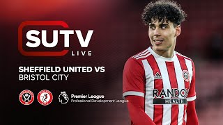 SUTV Live  Sheffield United Vs Bristol City  U23 PDL Semi Final [upl. by Bridgette]