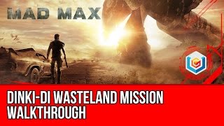 Mad Max DinkiDi Wasteland Mission Walkthrough Lets Play Gameplay [upl. by Sheelagh]