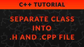 Header amp Implementation File for C Classes  C Tutorial [upl. by Aicemaj]