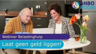 ANBO Webinar Belastinghulp  Kijk nu dit webinar van 7 maart 2024 terug [upl. by Tekcirk967]