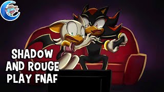 Shadow and Rouge Play Five Nights at Freddys [upl. by Herodias]