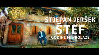 STJEPAN JERŠEK ŠTEF  Godine mi prolaze OFFICIAL VIDEO 4K [upl. by Reiss]