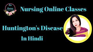 Huntingtons Disease For Staff Nurse Exam [upl. by Fabri]