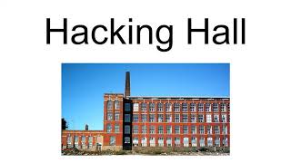 Hacking Hall [upl. by Arola]