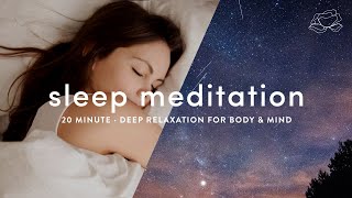 Guided Sleep Meditation amp Deep Relaxation 🌙 [upl. by Ntsuj]