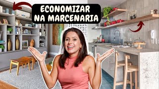 MARCENARIA  10 SOLUÇÕES PRÁTICAS PARA VOCÊ ECONOMIZAR NOS MÓVEIS PLANEJADOS DA SUA CASA [upl. by Anahsar913]