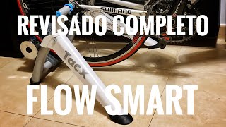 TACX FLOW SMART REVISADO COMPLETO Y CALIBRACIÓN [upl. by Raleigh702]