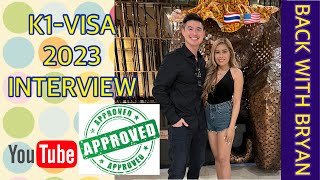 My K1Visa 2023 We PASSED And got APPROVED ON OUR K1 INTERVIEW 😍Timeline 2023 🇹🇭  k1visa [upl. by Ripp]