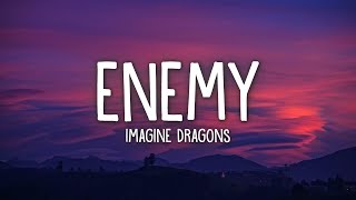 Imagine Dragons amp JID  Enemy Lyrics [upl. by Sweeney]