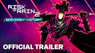 Risk of Rain 2 Seekers of the Storm – Expansion Announce Trailer [upl. by Morra]