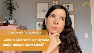 Como o Mercúrio Retrógrado pode mexer com você [upl. by Amsaj]