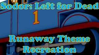 Sodor Left For Dead  Runaway Theme Recreation  Free to use [upl. by Gauthier]