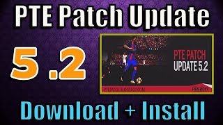 PES 2017 PTE Patch 52 Update Download  Install on PC [upl. by Yrek]