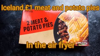 £1 Iceland Meat amp Potato pies in the Air Fryer [upl. by Amoeji]