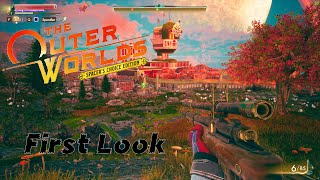 The Outer Worlds Spacers Choice Edition First Look Gameplay [upl. by Araz]