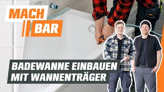 Badewanne einbauen mit Wannenträger  OBI [upl. by Oiruam]