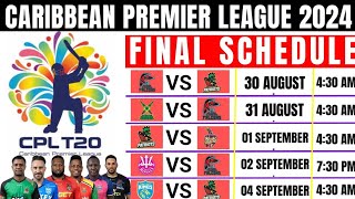 CPL 2024 Schedule  Caribbean Premier League 2024 Schedule Fixtures match timings amp venuesCPL2024 [upl. by Inalan441]