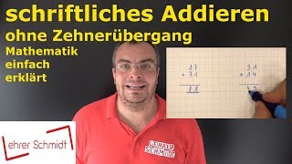 schriftliches Addieren ohne Zehnerübergang  Mathematik  einfach erklärt  Lehrerschmidt [upl. by Eiramanin955]