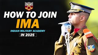 How To Join Indian Military Academy 2025 l How To Join IMA [upl. by Nameerf]