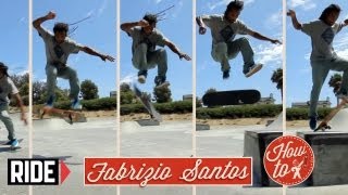 HowTo Skateboarding Fakie 360 Flip with Fabrizio Santos [upl. by Mable]