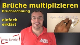 Brüche multiplizieren  Bruchrechnung  einfach erklärt  Lehrerschmidt [upl. by Zarger314]