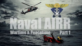 Navy AIR Rescue AIRR Wartime amp Peacetime Operations [upl. by Euginimod]