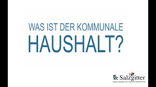 Was ist ein kommunaler Haushalt [upl. by Akram]