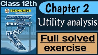 12th Economics chapter 2  Utility analysis  Full solved exercise  Hsc [upl. by Callahan]