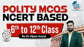 Indian Polity MCQs l NCERT Polity MCQs 6th to 12th Class l GS by Dr Vipan Goyal NCERT gsmcqs [upl. by Colbye]