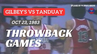 GILBEYS vs TANDUAY  October 23 1983  Full Game  PBA Throwback [upl. by Enillebyam]