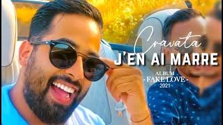 CRAVATA​  Jen ai marre  كرافاطا  جونيمار  Clip SELFIE   EXCLUSIVE Music Video 2021 [upl. by Alisun]