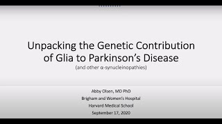 Webinar Unpacking the Genetic Contribution of Glia to Parkinson’s Disease [upl. by Gratia]