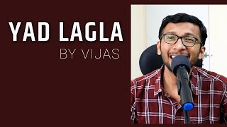 Yad Lagla  By Vijas  Ajay Atul song  Sairat  Nagraj Manjule [upl. by Antoine]