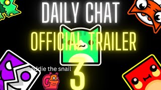 DAILY CHAT THE MOVIE OFFICIAL TRAILER 2023  Geometry Dash Official Movie [upl. by Farl903]