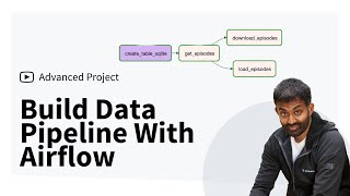 Build An Airflow Data Pipeline To Download Podcasts Beginner Data Engineer Tutorial [upl. by Sileray]