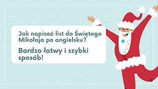 Jak napisać list do Świętego Mikołaja po angielsku  Dla dzieci  🎁 [upl. by Gideon]