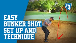 Easy Bunker Shot Set Up and Technique [upl. by Attennyl]