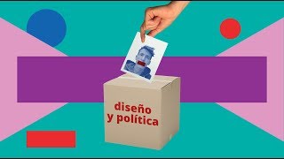 ¡Diseño y Política [upl. by Eiramrebma]