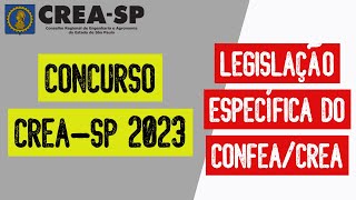 Concurso CREASP 2023  Legislação Específica do Sistema CONFEACREA  O que estudar e como estudar [upl. by Loralie]