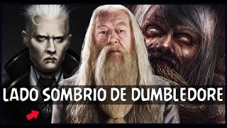 O LADO SOMBRIO DE DUMBLEDORE [upl. by Nedroj]