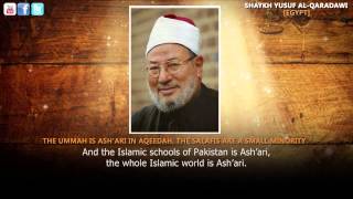 The Ummah is Ashari By Sheikh Yusuf alQaradawi [upl. by Vevine527]